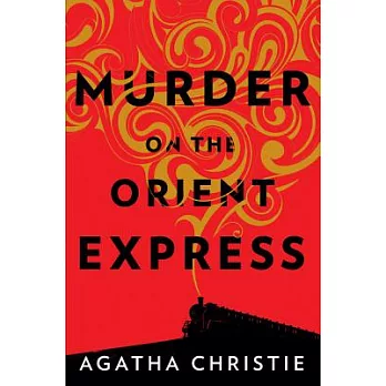 Murder on the Orient Express : a Hercule Poirot mystery /
