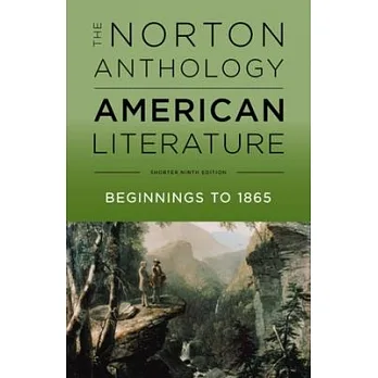 The Norton anthology of American literature