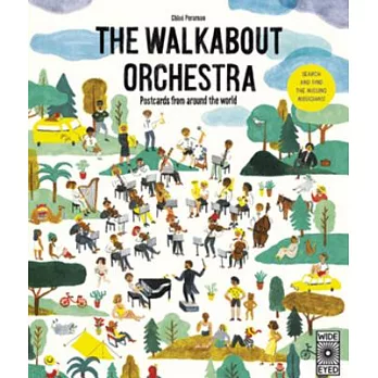 The walkabout orchestra : postcards from around the world /