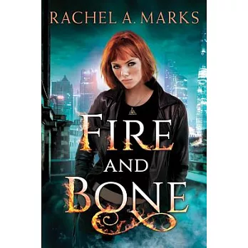Fire and bone /