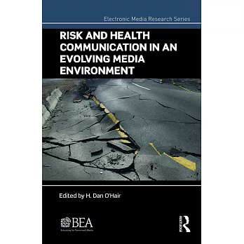 Risk and health communication in an evolving media environment