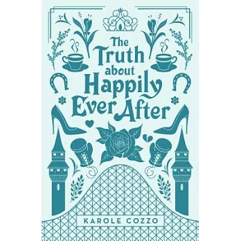 The truth about happily ever after /