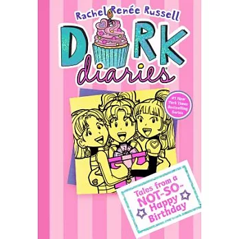 Dork diaries : tales from a not-so-happy birthday. 13