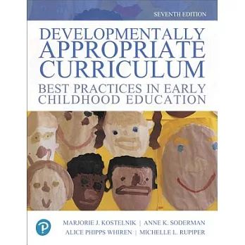 Developmentally appropriate curriculum :  best practices in early childhood education /