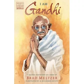 I am Gandhi : a graphic biography of a hero /