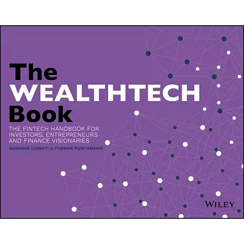 The wealthtech book : the fintech handbook for investors, entrepreneurs and finance visionaries