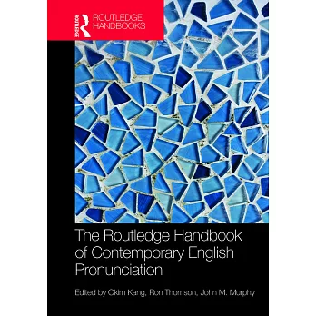 The Routledge handbook of contemporary English pronunciation