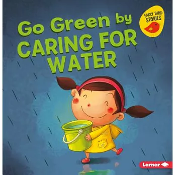 Go green by caring for water