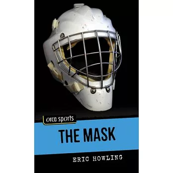 The mask /