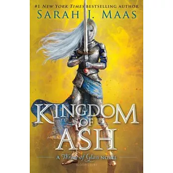 Kingdom of ash : a throne of glass novel