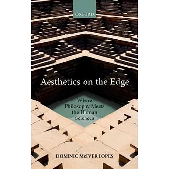 Aesthetics on the edge : where philosophy meets the human sciences