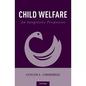 Child welfare : an integrative perspective