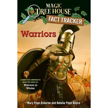 Warriors : a nonfiction companion to Magic tree house #31 : warriors in winter