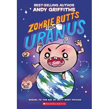 Zombie butts from Uranus!
