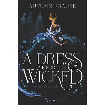 A dress for the wicked /