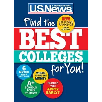 U.S. News & World Report best colleges [2020 ed.]