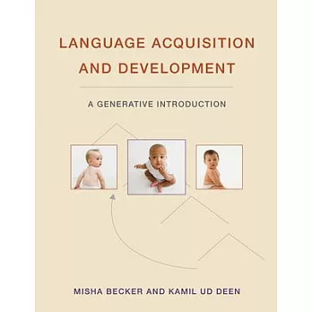 Language acquisition and development : a generative introduction