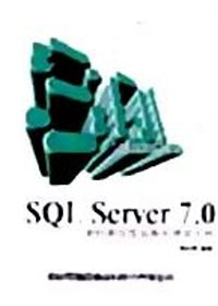 SQL Server 7.0資料庫管理與應用學習手冊