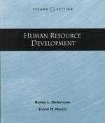 Human resource development / Randy L. DeSimon, David M. Harris.