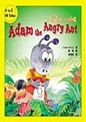 Adam the Angry Ant : 生氣的小蟻螞