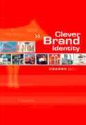 Clever Brand Identity智慧品牌識別 =  Clever brand identity /