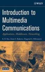 Introduction to multimedia communications :  applications, middleware, networking /