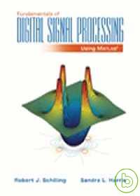 Fundamentals of digital signal processing using MATLAB /