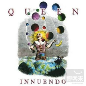 Queen / Innuendo [2011 Remaster](皇后合唱團 / 譏諷【2011全新數位錄音版】)