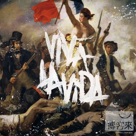 Coldplay / Viva La Vida Or Death And All His Friends(酷玩樂團 / 玩酷人生)