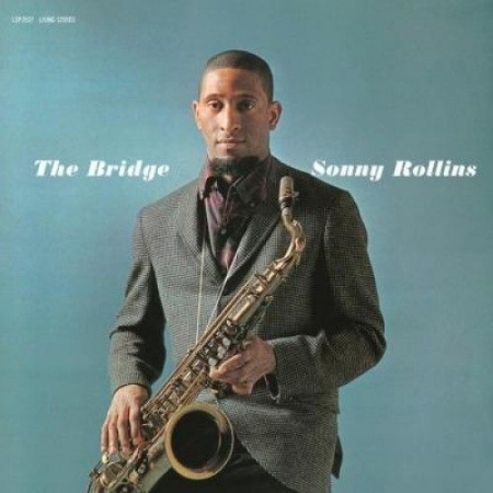 Sonny Rollins / The Bridge (Vinyl Longplay 33 1/3)