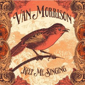 Van Morrison / Keep Me Singing(范莫里森 / 為唱而生 (CD))