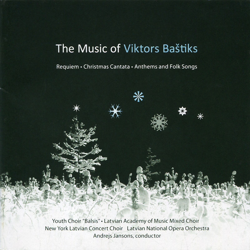 拉脫維亞拜爾西斯合唱團專輯2：拉脫維亞作曲家Viktors Bastiks的合唱音樂 / 拉脫維亞拜爾西斯合唱團 (CD)