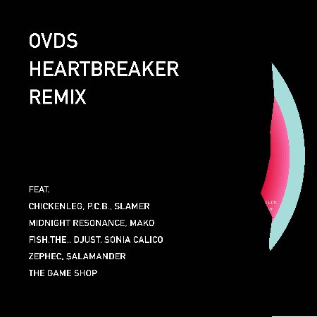 OVDS / Heartbreaker Remix