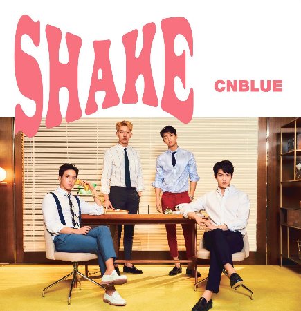 CNBLUE / SHAKE 初回限定B盤 (CD+DVD)