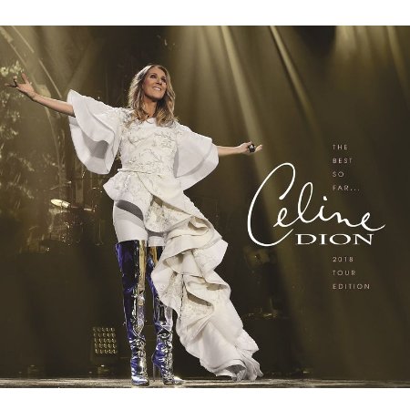 席琳狄翁 / 最愛…2018亞洲巡演限定精選(Celine Dion / The Best So Far…2018 Tour Edition)