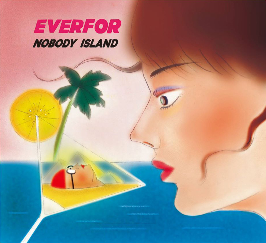 everfor / 無人島(everfor / Nobody Island)