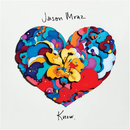 「音樂大玩童」傑森瑪耶茲 / 懂得愛(Jason Mraz / Know.)