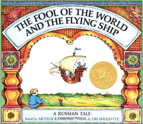 The fool of the world and the Flying Ship: a Russian tale 書封