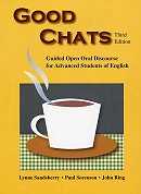 Good chats : guided open oral discourse for advanced students of English