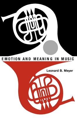 Emotion and meaning in music /