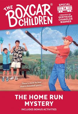The Boxcar Children Special  : The Boxcar Children the Home Run Mystery