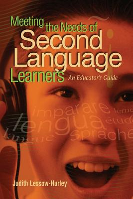 Meeting the needs of second language learners : an educator