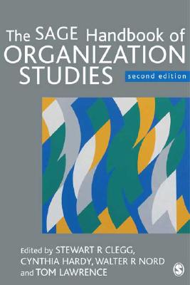 The SAGE handbook of organization studies /