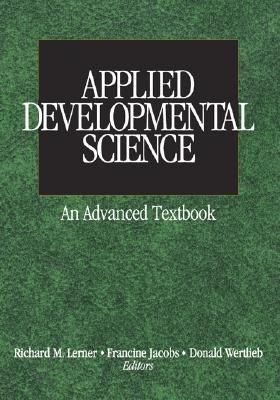 Applied developmental science :  an advanced textbook /