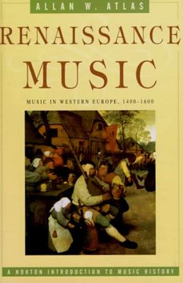 Renaissance music : music in Western Europe, 1400-1600