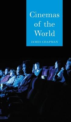 Cinemas of the world : film and society from 1895 to the present /
