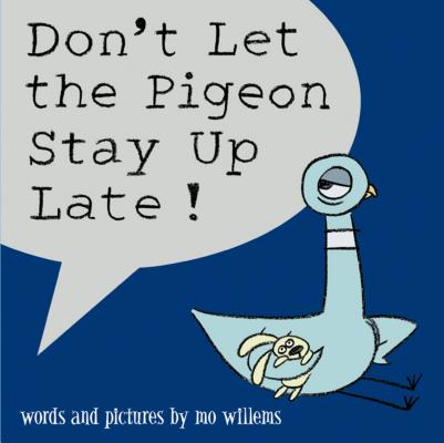 Don't let the pigeon stay up late! 封面