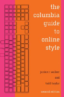 The Columbia guide to online style