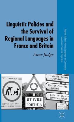 Linguistic policies and the survival of regional languages in France and Britain