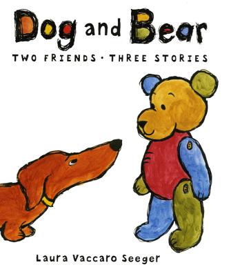 Dog and Bear  : two friends, three stories